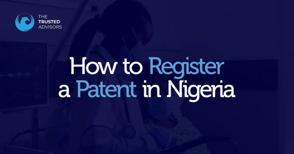 How to Register a Patent in Nigeria